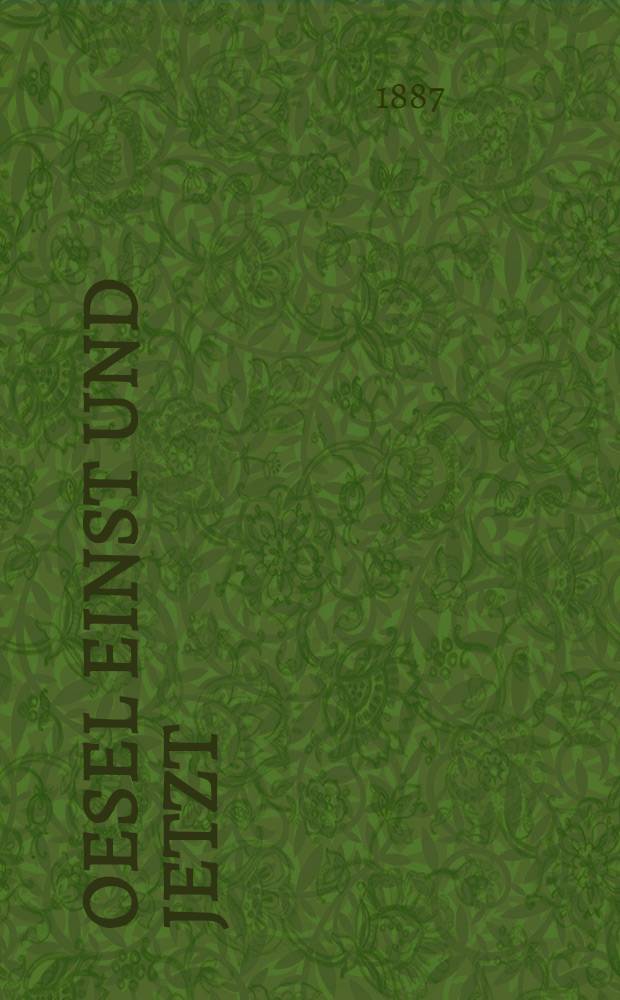 Oesel einst und jetzt