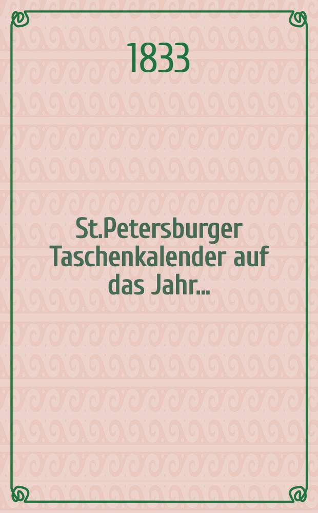 St.Petersburger Taschenkalender auf das Jahr ..