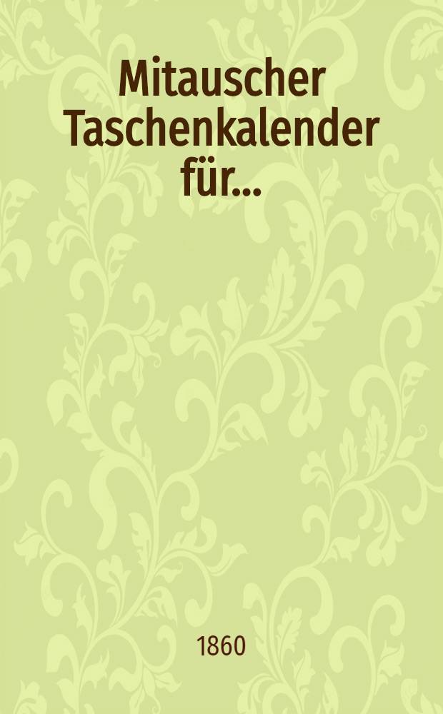 Mitauscher Taschenkalender f&uuml;r ..