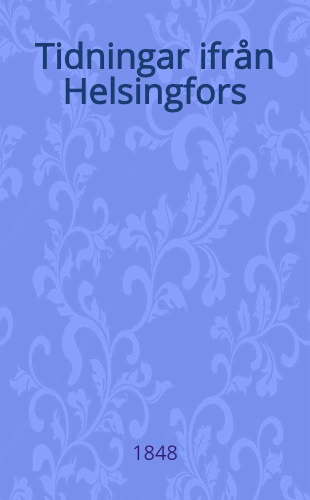 Tidningar ifrån Helsingfors(depuis 1831:Helsingfors Tidningar)