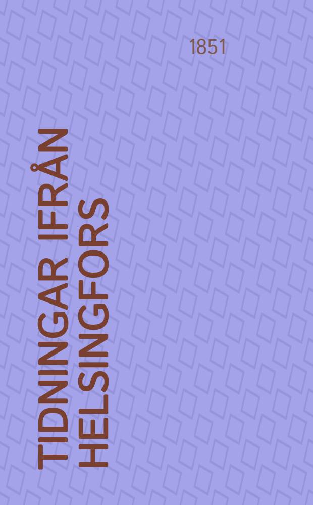 Tidningar ifrån Helsingfors(depuis 1831:Helsingfors Tidningar)