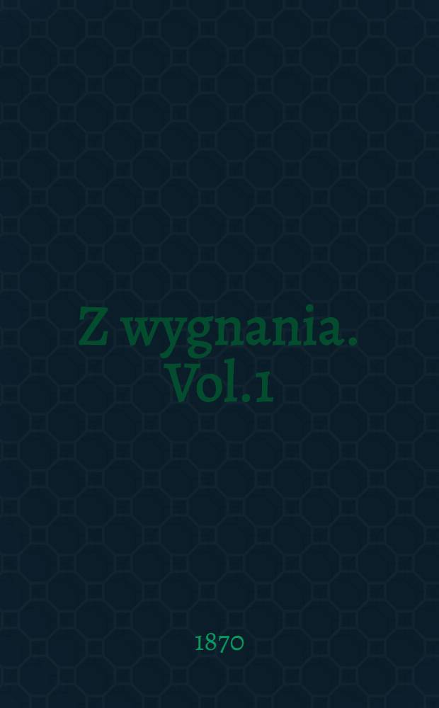 Z wygnania. Vol.1