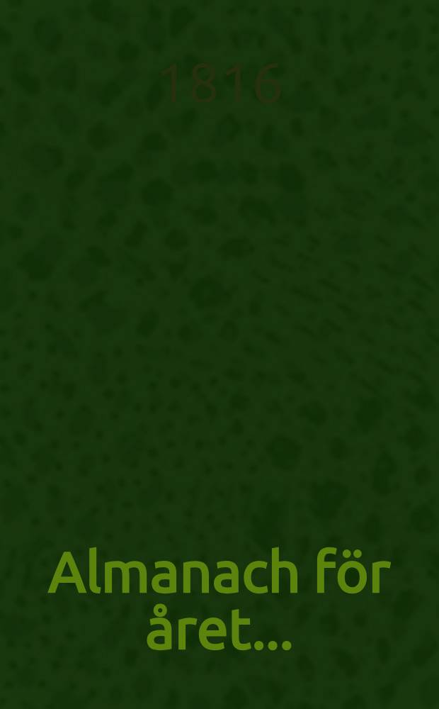 Almanach f&ouml;r &aring;ret ..