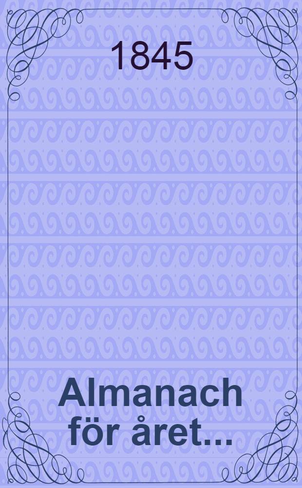 Almanach f&ouml;r &aring;ret ..