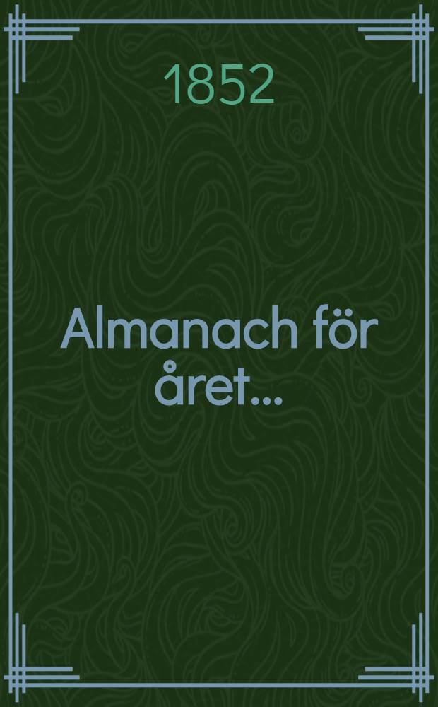 Almanach f&ouml;r &aring;ret ..