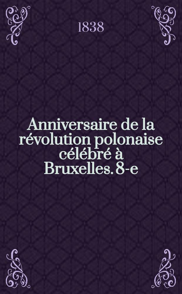 ... Anniversaire de la r&eacute;volution polonaise c&eacute;l&eacute;br&eacute; &agrave; Bruxelles. 8-e
