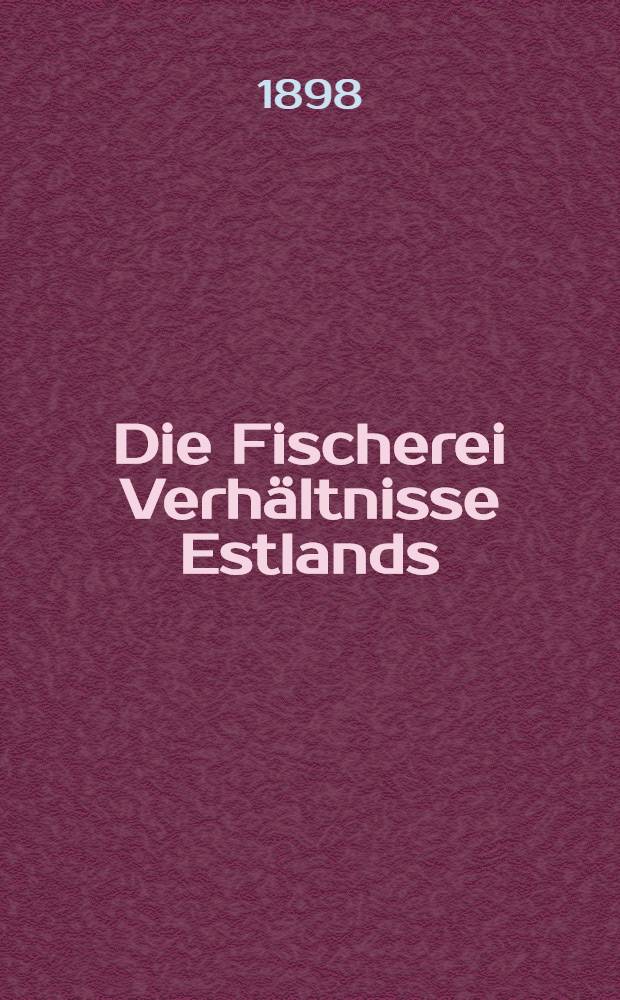 Die Fischerei Verh&auml;ltnisse Estlands