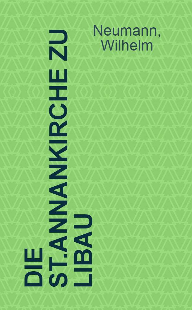 Die St.Annankirche zu Libau