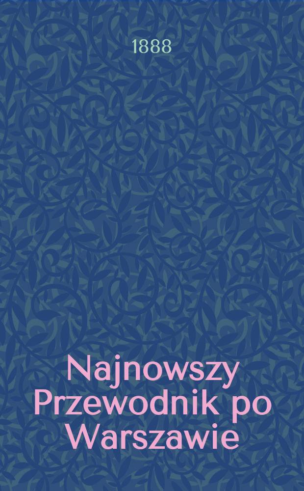 Najnowszy Przewodnik po Warszawie