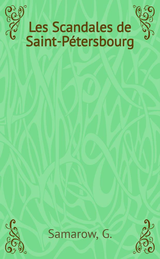 Les Scandales de Saint-Pétersbourg