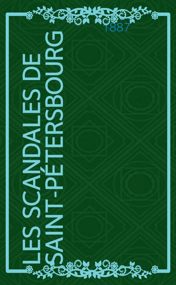 Les Scandales de Saint-Pétersbourg