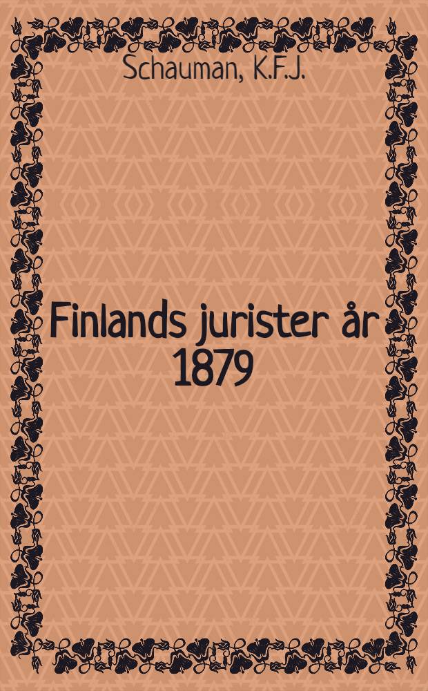 Finlands jurister &aring;r 1879