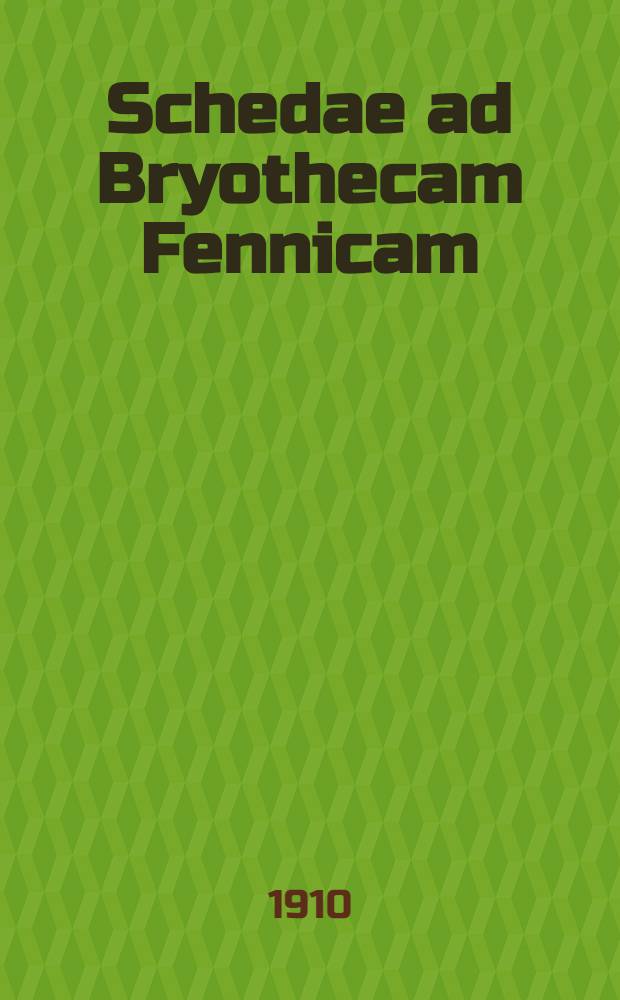 Schedae ad Bryothecam Fennicam