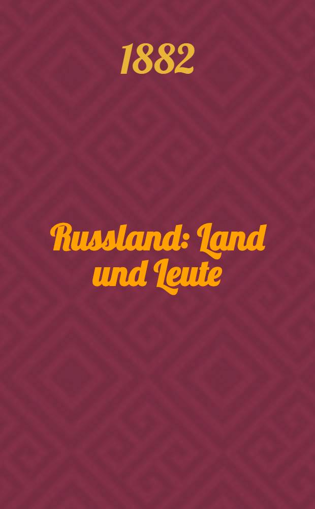 Russland : Land und Leute