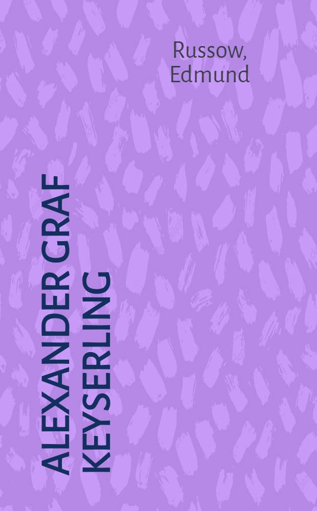 Alexander Graf Keyserling