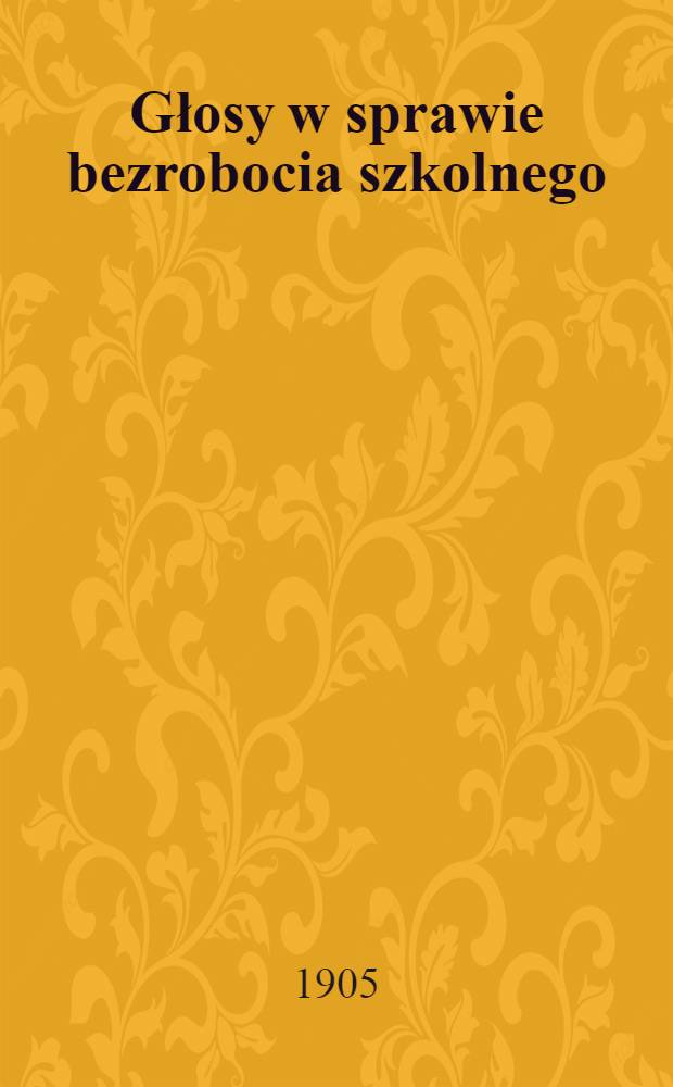 Głosy w sprawie bezrobocia szkolnego