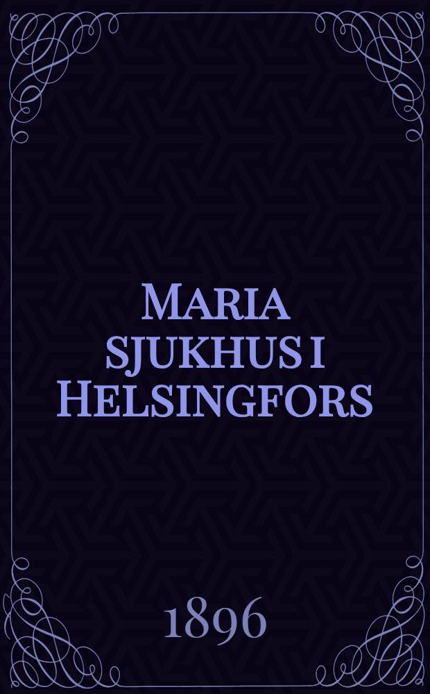 Maria sjukhus i Helsingfors
