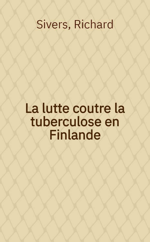La lutte coutre la tuberculose en Finlande