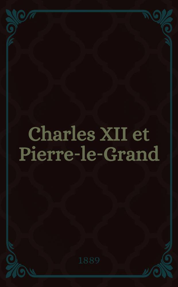 Charles XII et Pierre-le-Grand