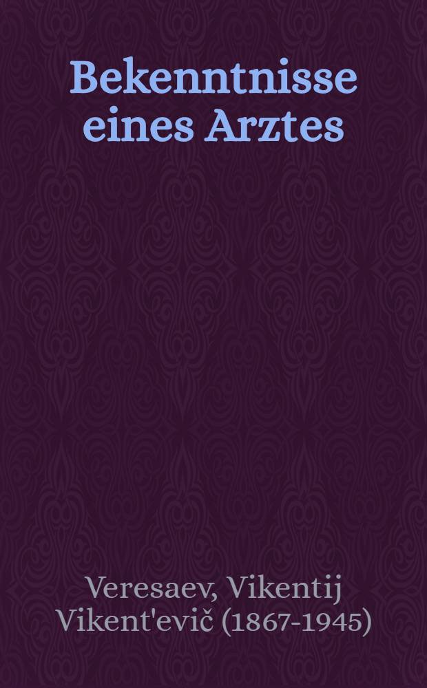 Bekenntnisse eines Arztes
