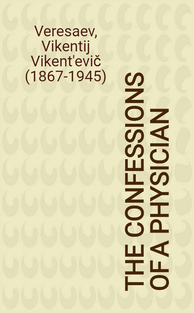 The Confessions of a physician