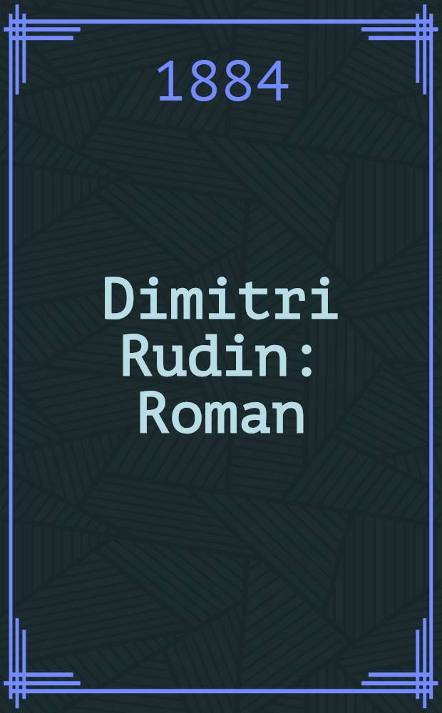 Dimitri Rudin : Roman