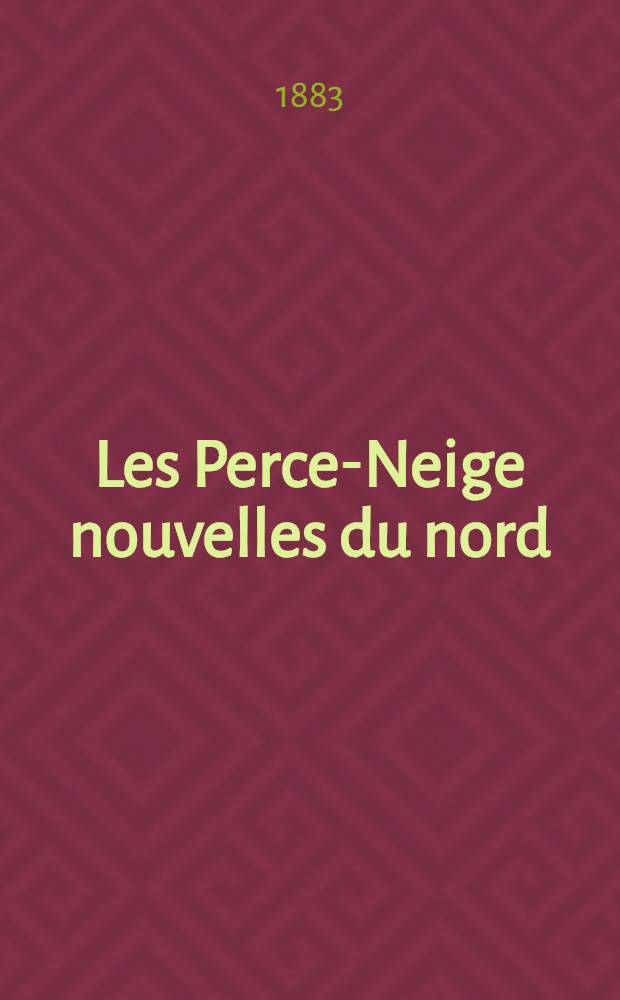 Les Perce-Neige nouvelles du nord