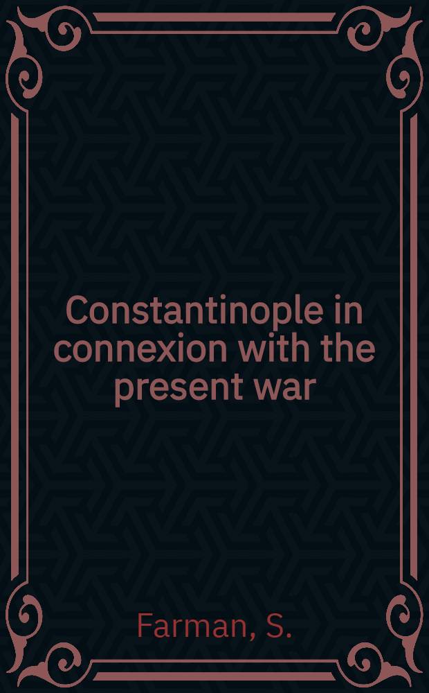 Constantinople in connexion with the present war