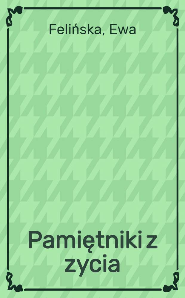 Pamiętniki z zycia