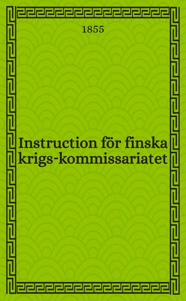Instruction för finska krigs-kommissariatet