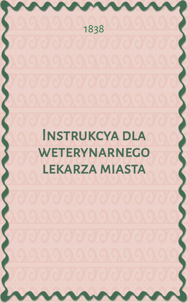 Instrukcya dla weterynarnego lekarza miasta