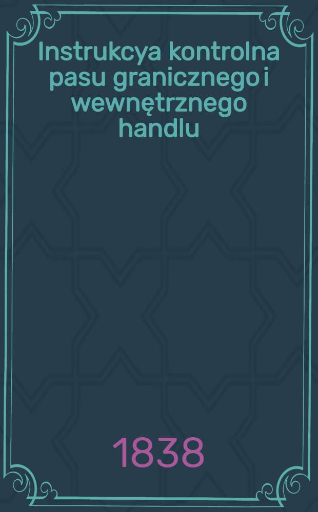 Instrukcya kontrolna pasu granicznego i wewnętrznego handlu