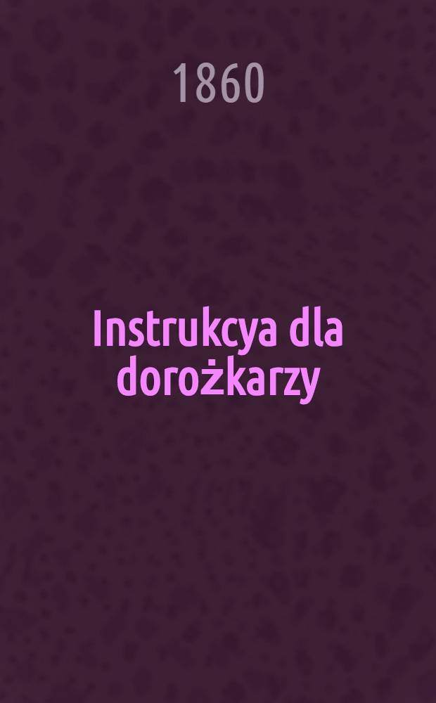 Instrukcya dla dorożkarzy : Zarząd Ober-Policmajstra miasta Warszawy