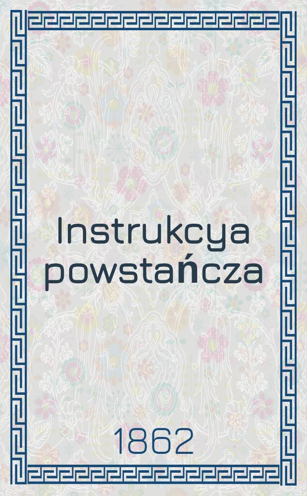 Instrukcya powstańcza