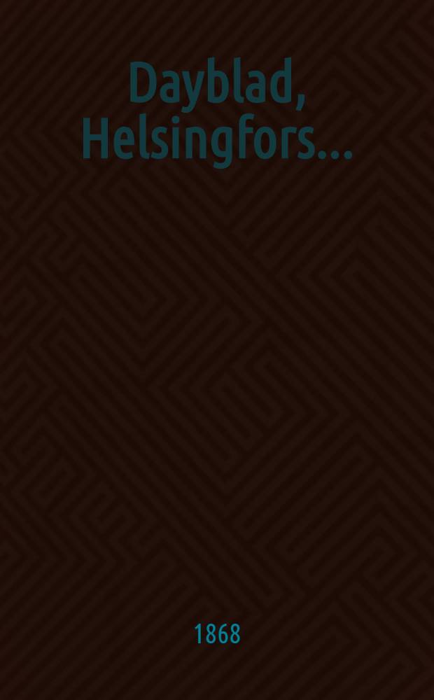 Dayblad, Helsingfors..