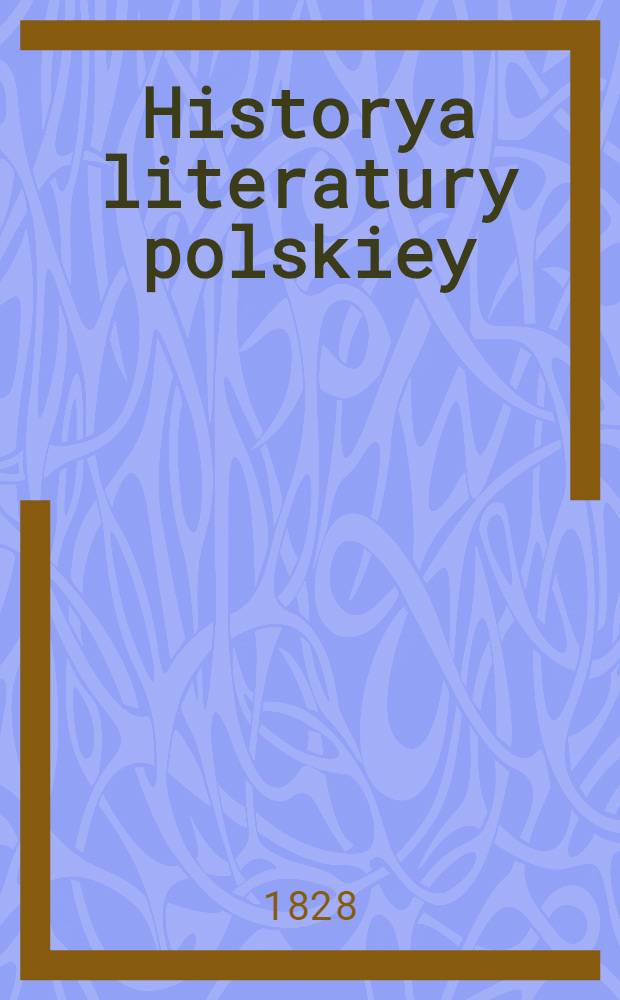 Historya literatury polskiey