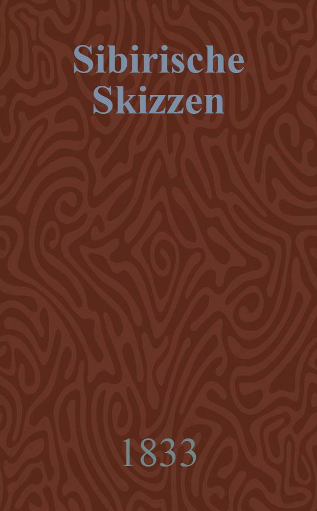 Sibirische Skizzen