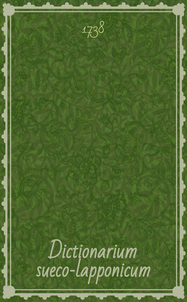 Dictionarium sueco-lapponicum