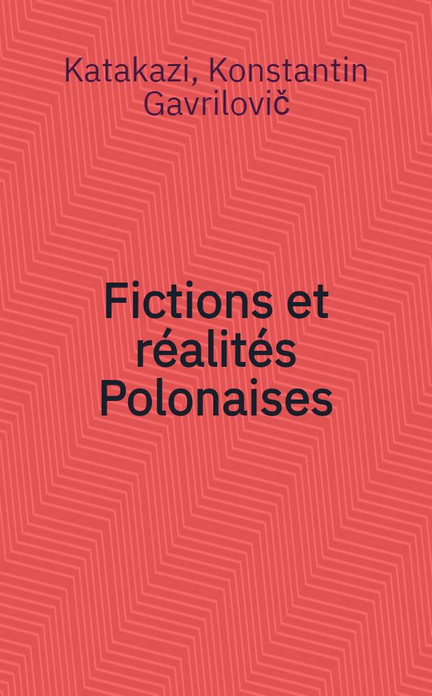 Fictions et réalités Polonaises