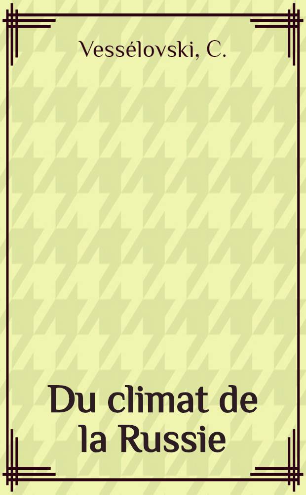 Du climat de la Russie