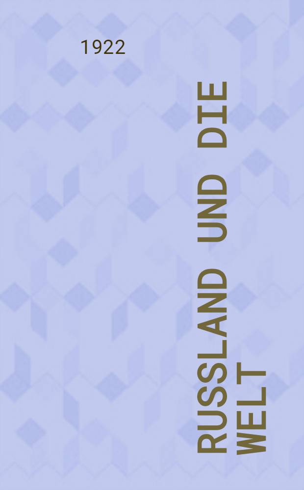 Russland und die Welt