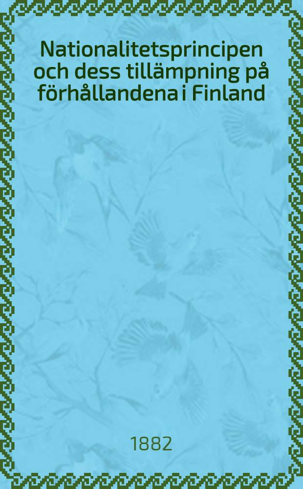 Nationalitetsprincipen och dess tillämpning på förhållandena i Finland