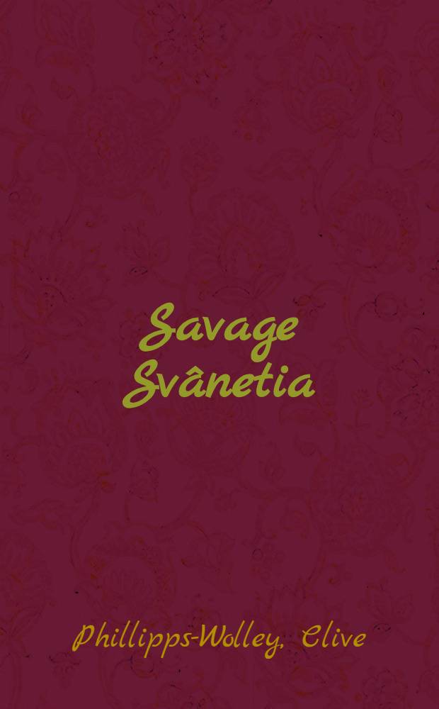 Savage Svânetia