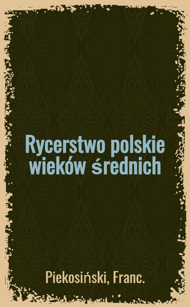 Rycerstwo polskie wieków średnich