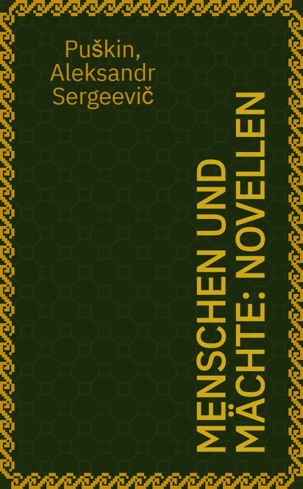 Menschen und Mächte : Novellen