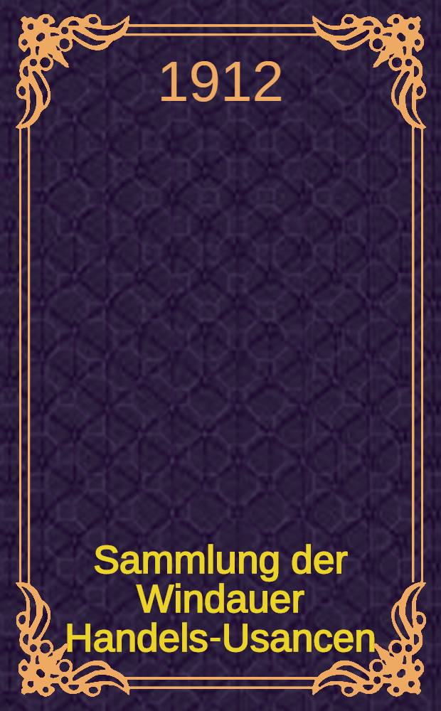 Sammlung der Windauer Handels-Usancen