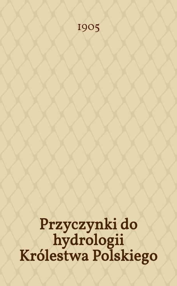 Przyczynki do hydrologii Królestwa Polskiego