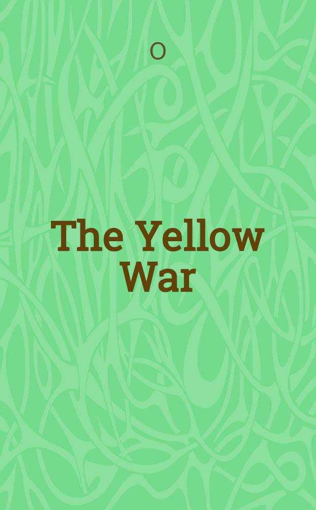 The Yellow War