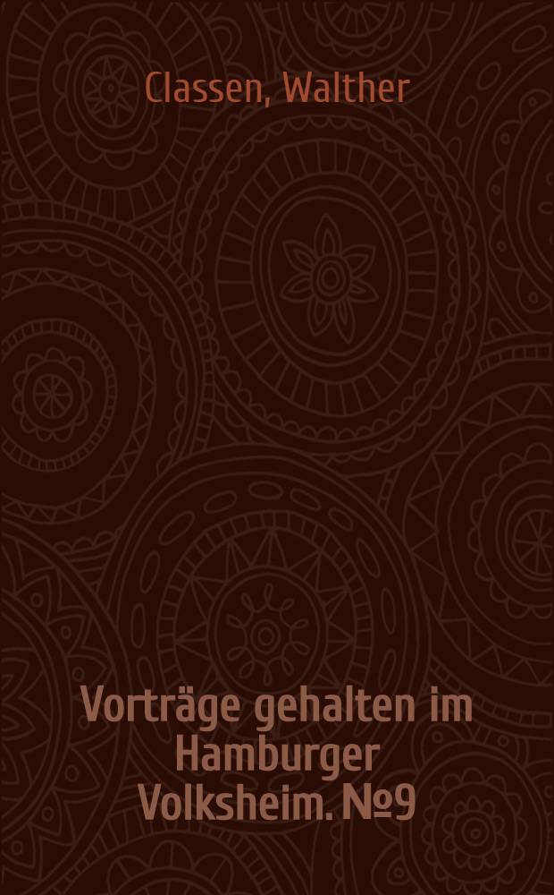 Vorträge gehalten im Hamburger Volksheim. №9 : Volkskraft und Heer