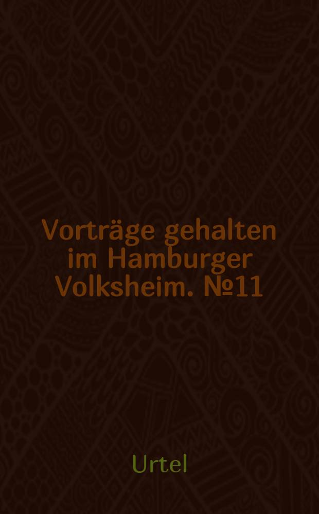 Vorträge gehalten im Hamburger Volksheim. №11 : Deutschland & Frankreich